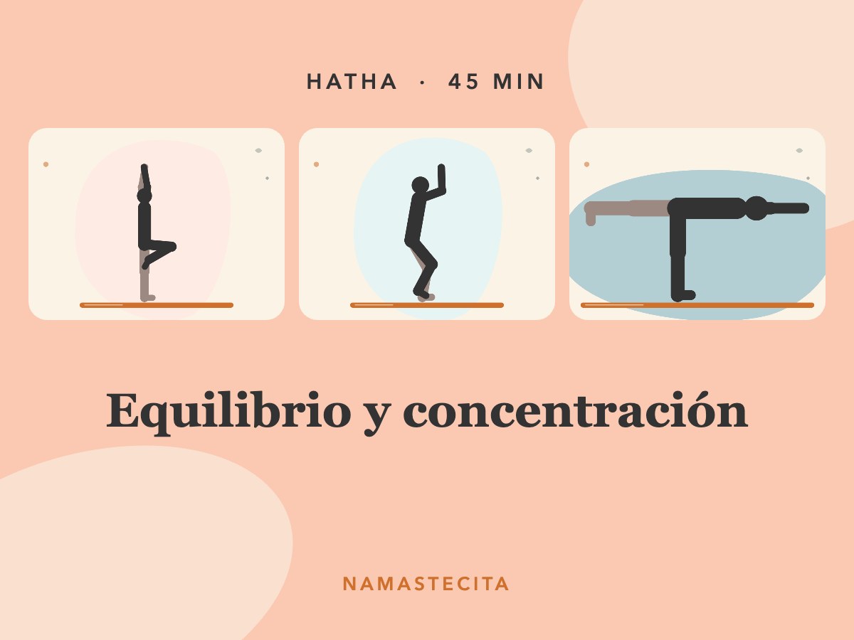Equilibrio y concentración · 45 min