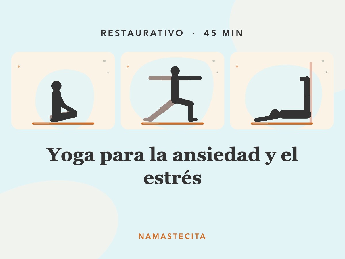 Yoga para la ansiedad y el estrés · 45 min